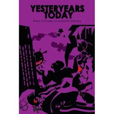 Yesteryears Today: Black Folk tales