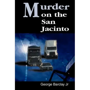 Murder on the San Jacinto