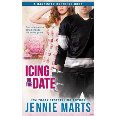 Icing On the Date: A Bannister Brothers Book