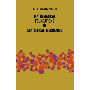 Mathematical Foundations of Statistical Mechanics