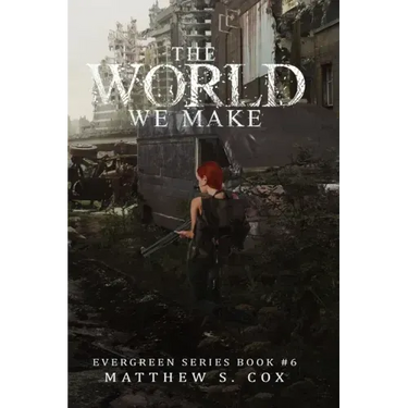The World We Make