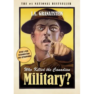 Who Killed The Canadian Military