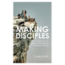 Making Disciples: A Resource for Becoming a Better Christian Witness