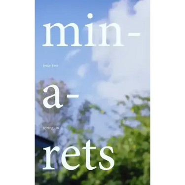Minarets: Spring 2012