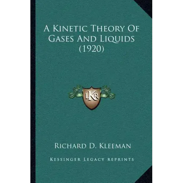A Kinetic Theory of Gases and Liquids (1920)