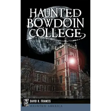 Haunted Bowdoin College