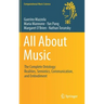 All about Music: The Complete Ontology: Realities, Semiotics, Communication, and Embodiment