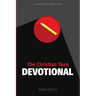 The Christian Teen Devotional: Encouraging You To Love God, Love Others, & Do Right