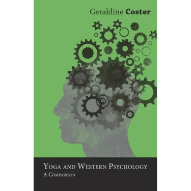 Yoga and Western Psychology - A Comparison