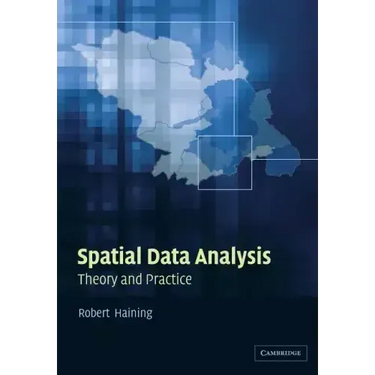 Spatial Data Analysis: Theory and Practice