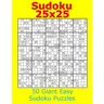 Sudoku 25x25 50 Giant Easy Sudoku Puzzles