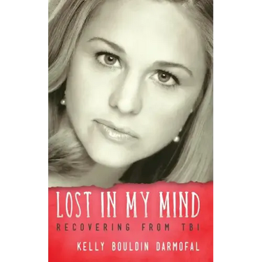 Lost in My Mind: Recovering From Traumatic Brain Injury (TBI)