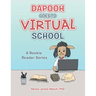 Dapooh Goes to Virtual School: A Rookie Reader Series