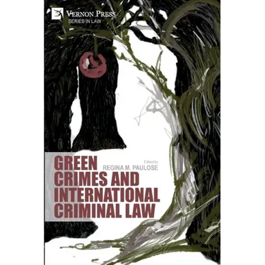 Green Crimes and International Criminal Law