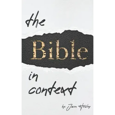 The Bible in Context: A Methodology for Interpreting the Bible