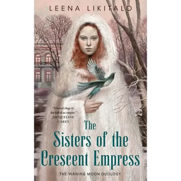 The Sisters of the Crescent Empress