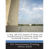 S. Hrg. 109-1105: Impacts of Piracy and Counterfeiting of American Goods and Intellectual Property in China