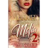 Married To The Mafia 2: The Mafia Princess
