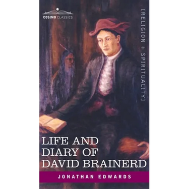 Life and Diary of David Brainerd