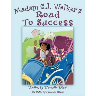 Madam C.J. Walker's Road to Success