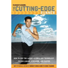 Runner's World The Cutting-Edge Runner: How to Use the Latest Science and Technology to Run Longer, Stronger, and Faster