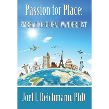 Passion for Place: Embracing Global Wanderlust