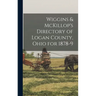 Wiggins & McKillop's Directory of Logan County, Ohio for 1878-9