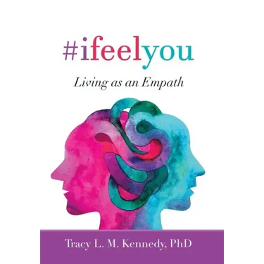 #Ifeelyou: Living as an Empath