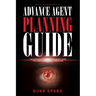 Advance Agent Planning Guide - The Executive Protection Specialist's Guide for Conducting Advance Operations