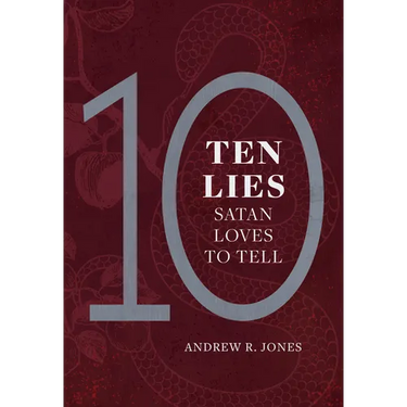 10 Lies Satan Loves to Tell