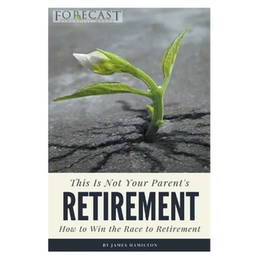 This is Not Your Parent's Retirement