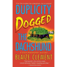 Duplicity Dogged the Dachshund: The Second Dixie Hemingway Mystery