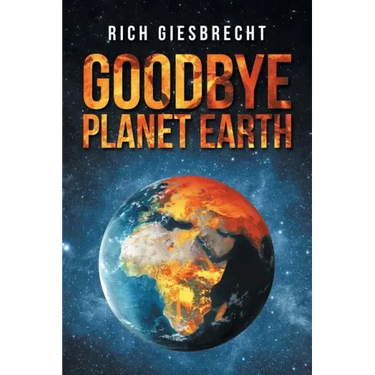 Goodbye Planet Earth