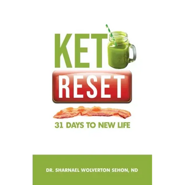 Keto Reset: 31 Days to New Life