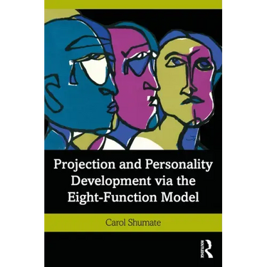Projection and Personality Development Via the Eight-Function Model