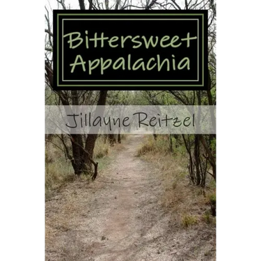 Bittersweet Appalachia: Short Stories That Touch Your Heart