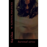 Survival Paranoia: Survival series