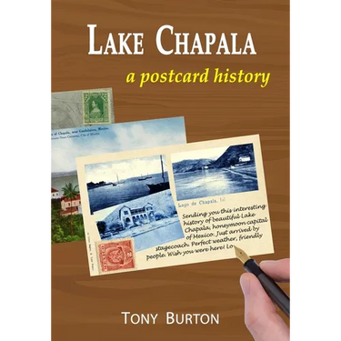 Lake Chapala: A postcard history