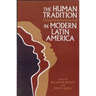 Human Tradition in Modern Latin America