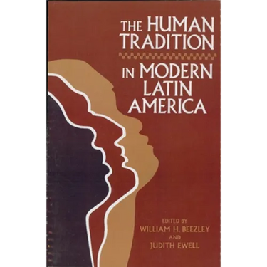 Human Tradition in Modern Latin America