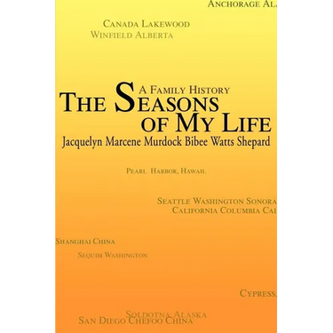 The Seasons of My Life: A Family History