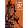 Gauls Walls and Alesia