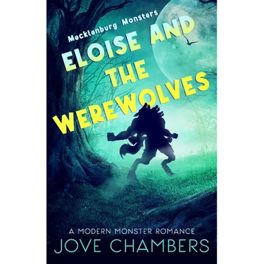 Eloise and the Werewolves: a modern monster romance