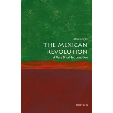 The Mexican Revolution: A Very Short Introduction