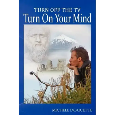 Turn Off The TV: Turn On Your Mind