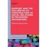 Rapport and the Discursive Co-Construction of Social Relations in Fieldwork Encounters