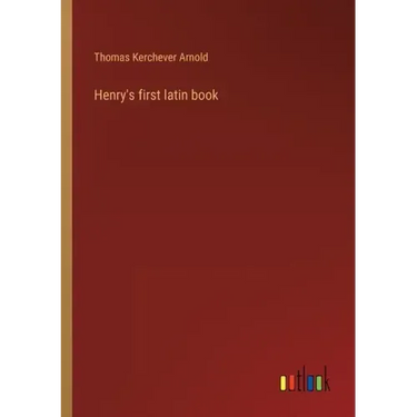Henry's first latin book