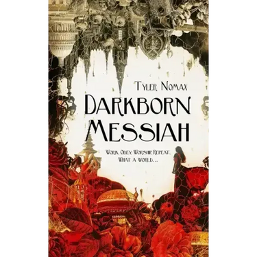 Darkborn Messiah