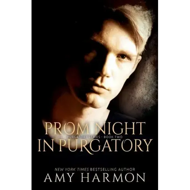 Prom Night in Purgatory: Purgatory Series - Book Two