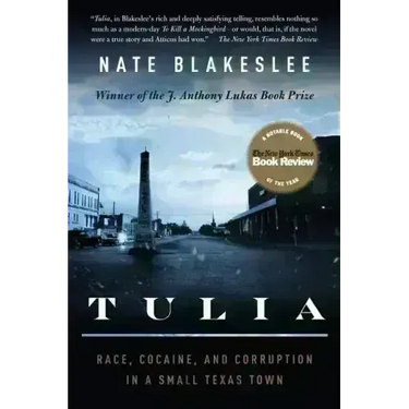 Tulia: Race, Cocaine, and Corruption in a Small Texas Town